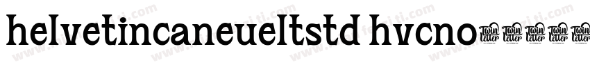 helvetincaneueltstd hvcno字体转换